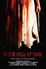 Watch In the Hell of Dixie Niter