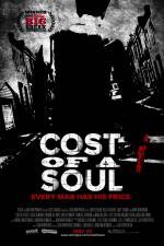 Watch Cost of a Soul Niter