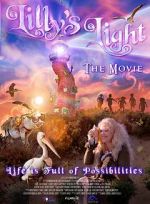 Watch Lilly\'s Light: The Movie Niter