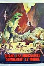 Watch When Dinosaurs Ruled the Earth Niter