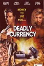 Watch Deadly Currency Niter