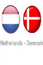 Watch Holland vs Denmark Niter
