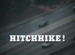 Watch Hitchhike! Niter