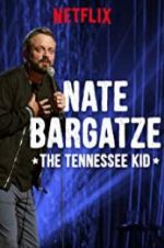 Watch Nate Bargatze: The Tennessee Kid Niter