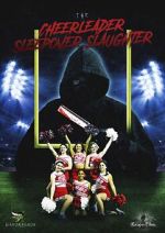 Watch The Cheerleader Sleepover Slaughter Niter