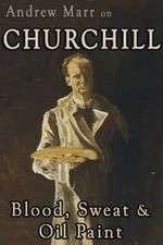 Watch Andrew Marr on Churchill: Blood, Sweat and Oil Paint Niter