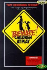 Watch Beware: Children at Play Niter