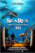 Watch Sea Rex 3D Journey to a Prehistoric World Niter