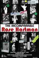 Watch The Incomparable Rose Hartman Niter