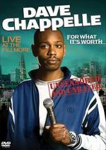 Watch Dave Chappelle: For What It\'s Worth Niter