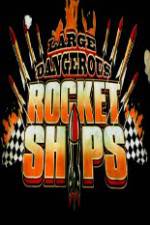 Watch Science Channel Large Dangerous Rocket Ships Niter