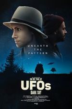 Watch On the Trail of UFOs: Dark Sky Niter