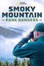 Watch Smoky Mountain Park Rangers Niter