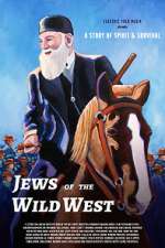 Watch Jews of the Wild West Niter