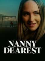 Watch Nanny Dearest Niter