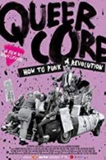 Watch Queercore: How To Punk A Revolution Niter