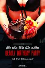Watch Deadly Birthday Party Niter