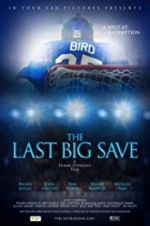 Watch The Last Big Save Niter