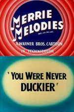 Watch You Were Never Duckier (Short 1948) Niter
