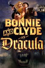 Watch Bonnie & Clyde vs Dracula Niter