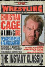 Watch TNA Wrestling Instant Classic - The Best of Christian Cage Niter
