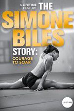 Watch The Simone Biles Story: Courage to Soar Niter