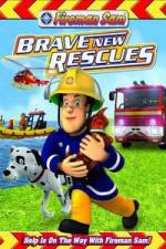 Watch Fireman Sam: Brave New Rescues Niter