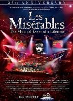 Watch Les Misrables in Concert: The 25th Anniversary Niter