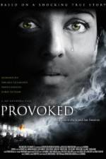 Watch Provoked: A True Story Niter