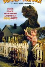 Watch Dennis the Menace Dinosaur Hunter Niter