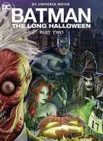 Watch Batman: The Long Halloween, Part Two Niter