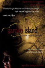 Watch Garden Island: A Paranormal Documentary Niter
