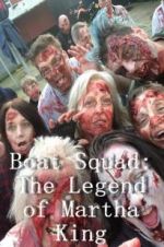 Watch Boat Squad: The Legend of Martha King Niter