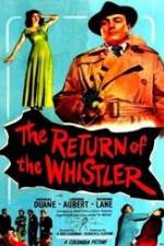Watch The Return of the Whistler Niter