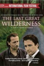 Watch The Last Great Wilderness Niter