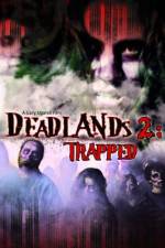Watch Deadlands 2 Trapped Niter