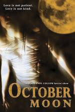Watch October Moon Niter