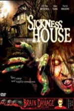 Watch Sickness House Niter