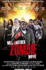 Watch Not Another Zombie Movie....About the Living Dead Niter