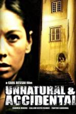 Watch Unnatural & Accidental Niter