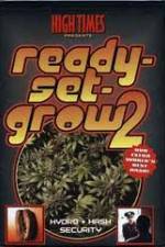 Watch High Times: Ready Set Grow 2 Niter