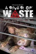 Watch A River of Waste: The Hazardous Truth About Factory Farms Niter