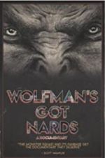 Watch Wolfman\'s Got Nards Niter