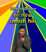 Watch Michael Gelbart: All New Smash Hits (TV Special 2021) Niter