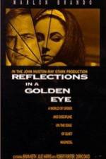 Watch Reflections in a Golden Eye Niter