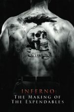 Watch Inferno: The Making of \'The Expendables\' Niter