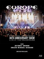 Watch Europe, the Final Countdown 30th Anniversary Show: Live at the Roundhouse Niter