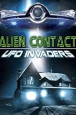 Watch Alien Contact: UFO Invaders Niter