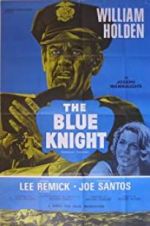Watch The Blue Knight Niter