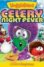 Watch VeggieTales: Celery Night Fever Niter